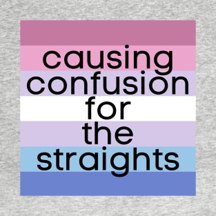 Causing Confusion for the Straights Bigender T-Shirt